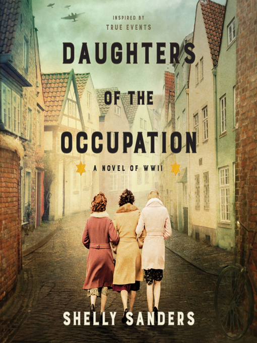 Title details for Daughters of the Occupation by Shelly Sanders - Available